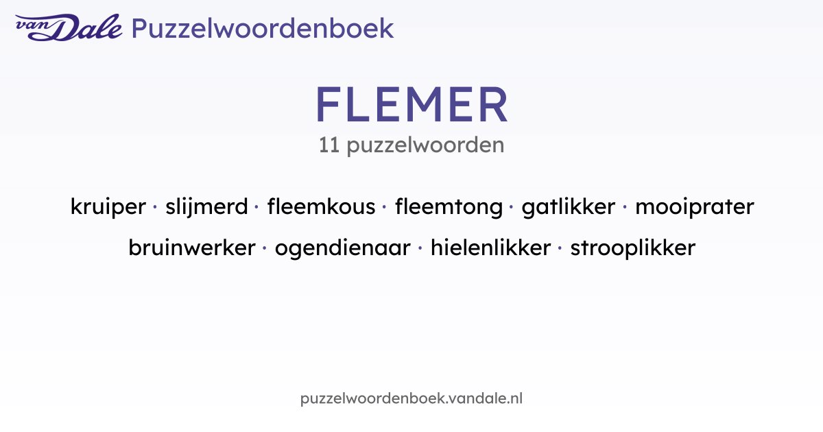Puzzelwoorden voor FLEMER - 11 puzzelwoorden | Van Dale Puzzelwoordenboek