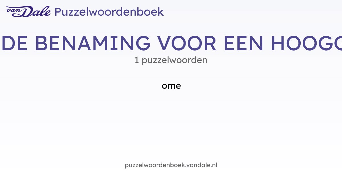 Puzzelwoorden voor SCHERTSENDE BENAMING VOOR EEN HOOGGEPLAATSTE - 1 ...